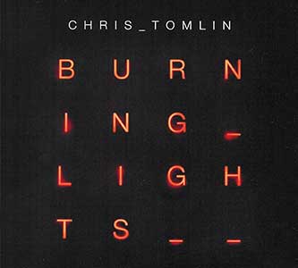 cd-burning-lights-chris-tomlin